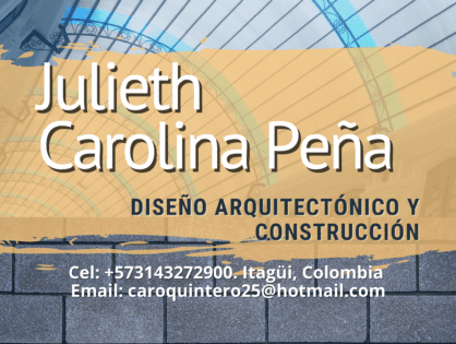 JULIETH CAROLINA PEÑA - DISEÑO ARQUITECTÓNICO Y CONTRUCCIÓN