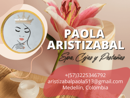 PAOLA ARISTIZABAL - SPA, CEJAS Y PESTAÑAS