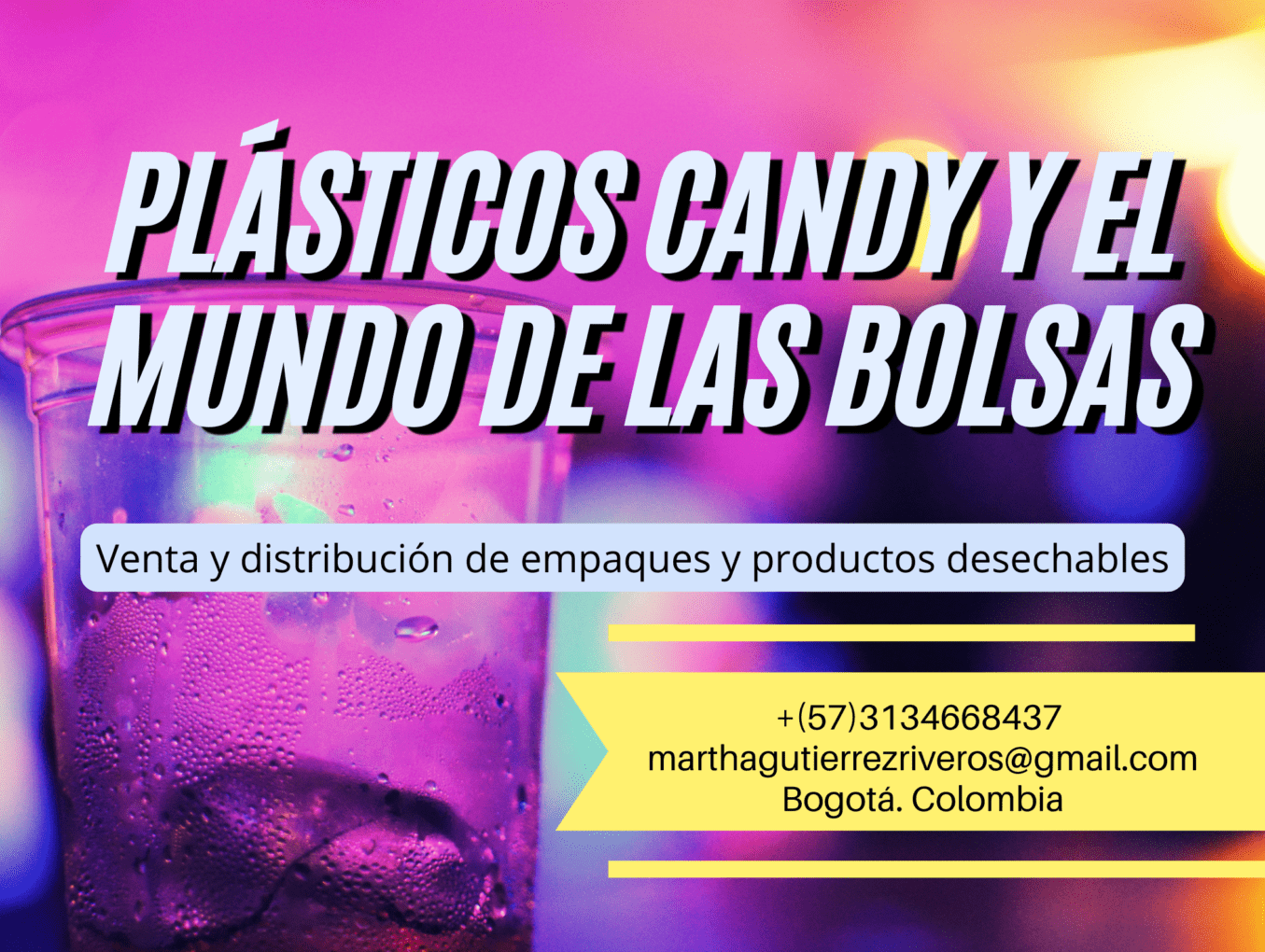 PLÁSTICOS CANDY Y EL MUNDO DE LAS BOLSAS